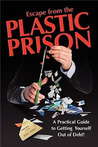 Escape from the Plastic Prison