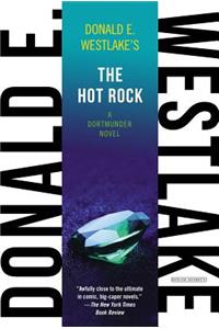 The Hot Rock: A Dortmunder Novel