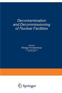 Decontamination and Decommissioning of Nuclear Facilities