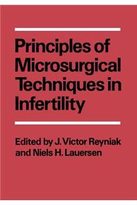 Principles of Microsurgical Techniques in Infertility