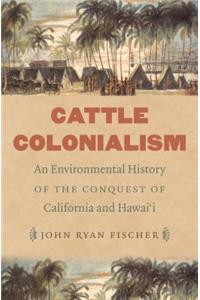 Cattle Colonialism