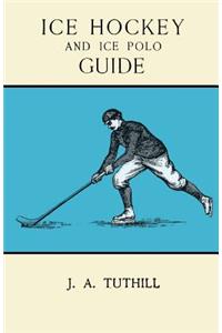 Ice Hockey and Ice Polo Guide