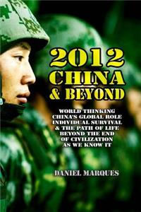2012, China & Beyond