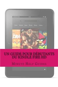Un Guide Pour Débutants du Kindle Fire HD