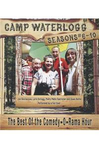 Camp Waterlogg Chronicles, Seasons #6-10