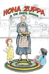 Nona Zuppa & the Pasta Parade