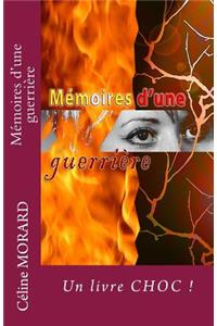 Memoires d'une guerriere