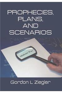 Prophecies, Plans, and Scenarios