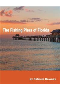 Fishing Piers of Florida