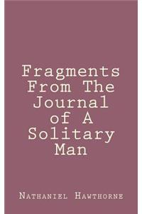 Fragments From The Journal od A Solitary Man