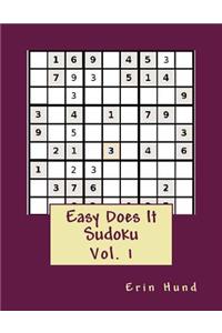 Easy Does It Sudoku Vol. 1