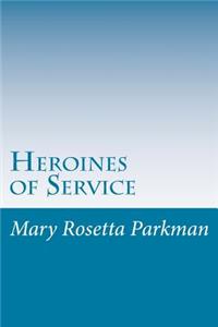 Heroines of Service