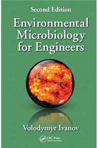 Environmental Microbiology for Engineers