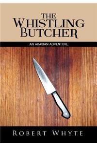The Whistling Butcher