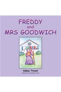 Freddy and Mrs Goodwich