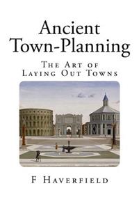 Ancient Town-Planning