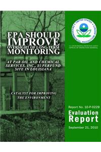 EPA Should Improve Oversight of Long-Term Monitoring at PAB Oil and Chemical Services, Inc., Superfund Site in Louisiana