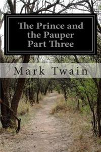 Prince and the Pauper Part Three