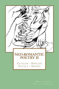 Neo-romantic Poetry Vol. II