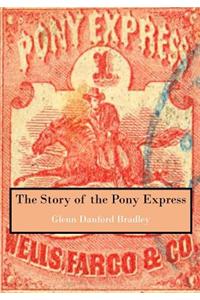 The Story of the Pony Express