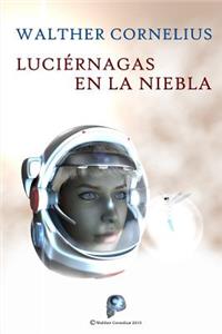 Luciérnagas En La Niebla