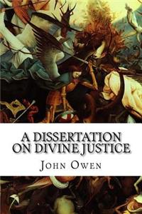 A Dissertation on Divine Justice