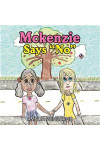 Mckenzie Says 