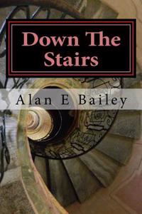 Down the Stairs