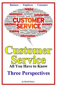 Customer Service - Three Perspectives