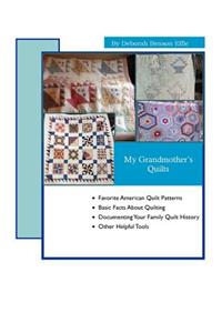 My Grandmother's Quilts