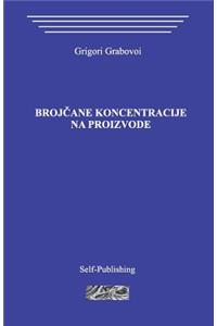 Brojcane Koncentracije Na Proizvode