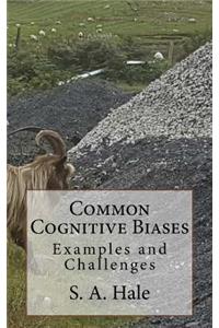 Common Cognitive Biases