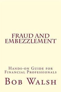 Fraud and Embezzlement