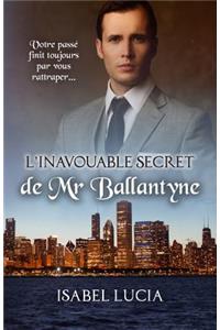 L'inavouable secret de Mr Ballantyne