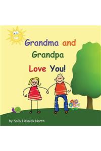 Grandma and Grandpa Love You