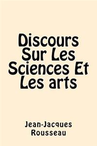 Discours Sur Les Sciences Et Les arts