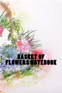 Basket of Flowers Notebook