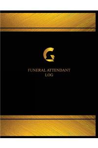 Funeral Attendant Log (Logbook, Journal - 125 pages, 8.5 x 11 inches)