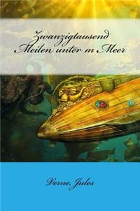 Zwanzigtausend Meilen unter m Meer