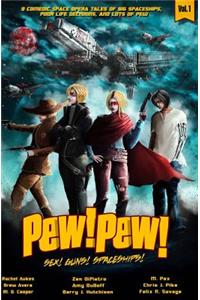 Pew! Pew! Volume 1