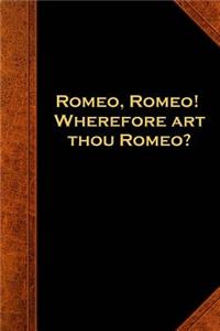 Shakespeare Quote Journal Wherefore Art Thou Romeo