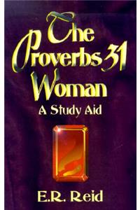 The Proverbs 31 Woman