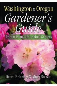 Washington & Oregon Gardener's Guide