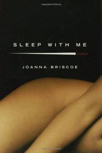 Sleep with Me: A Novel