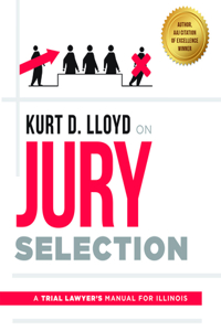 Kurt D. Lloyd on Jury Selection