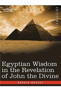 Egyptian Wisdom in the Revelation of John the Divine