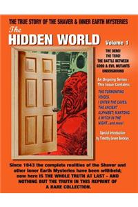 The Hidden World Volume One