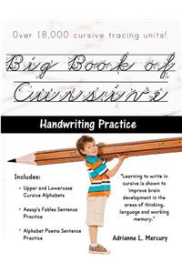 Big Book of Cursive Handwriting Practice