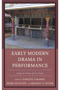 Early Modern Drama in Performance