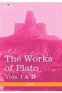 Works of Plato, Vols. I & II (in 4 Volumes)